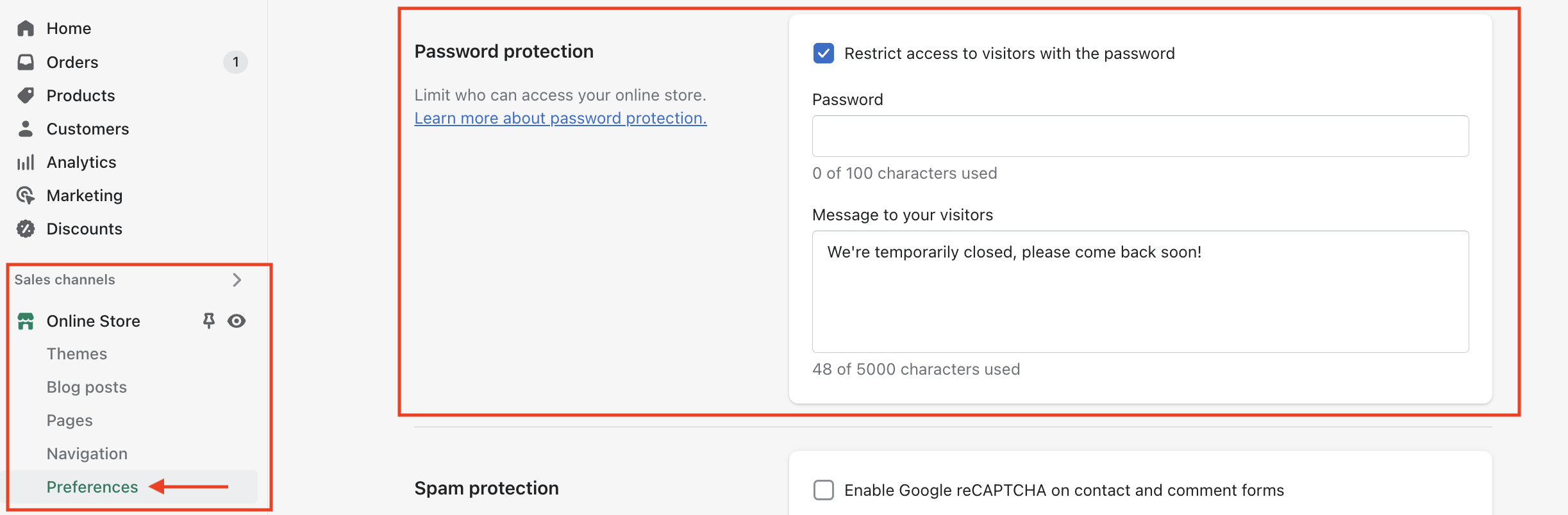 adding a password to Shopify store A screenshot of Shopify showing how and where to add a password to your store: Online store > Preferences > Password protection