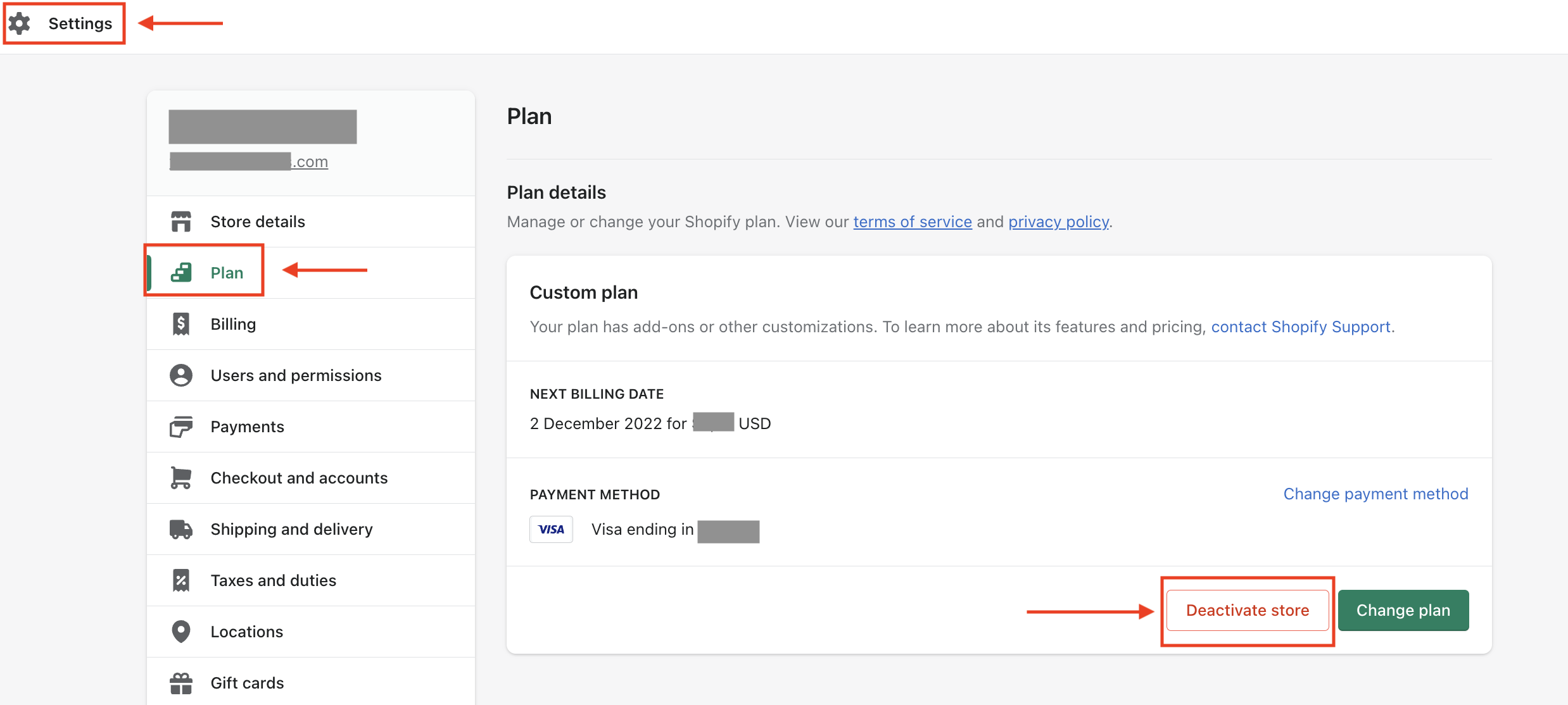 where to deactivate shopify store A screenshot showing how to deactivate a Shopify store, go to Settings > Plan > Deactivate store