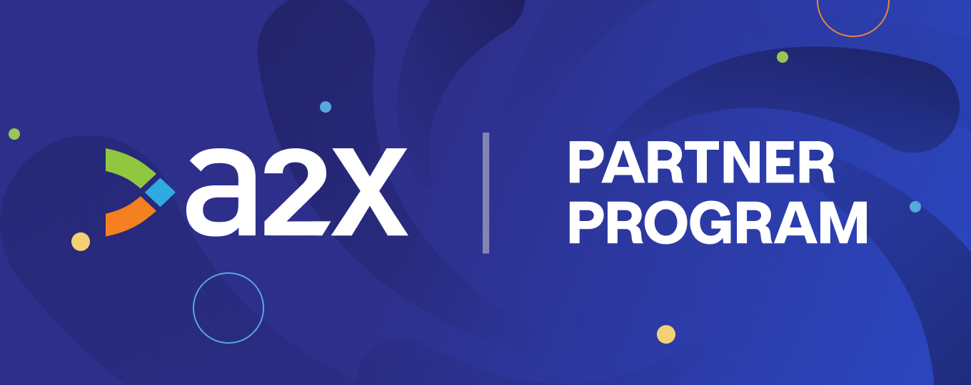 Introducing the New A2X Partner Program