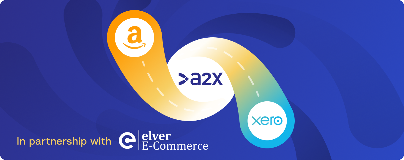 Elver and A2X teach you how to do Amazon seller bookkeeping with Xero