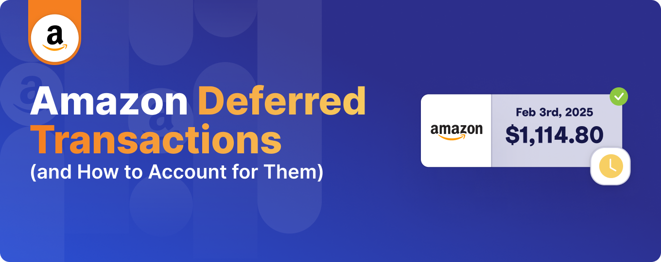 Amazon Deferred Transactions (DD+7): Accounting Challenges And The A2X Fix