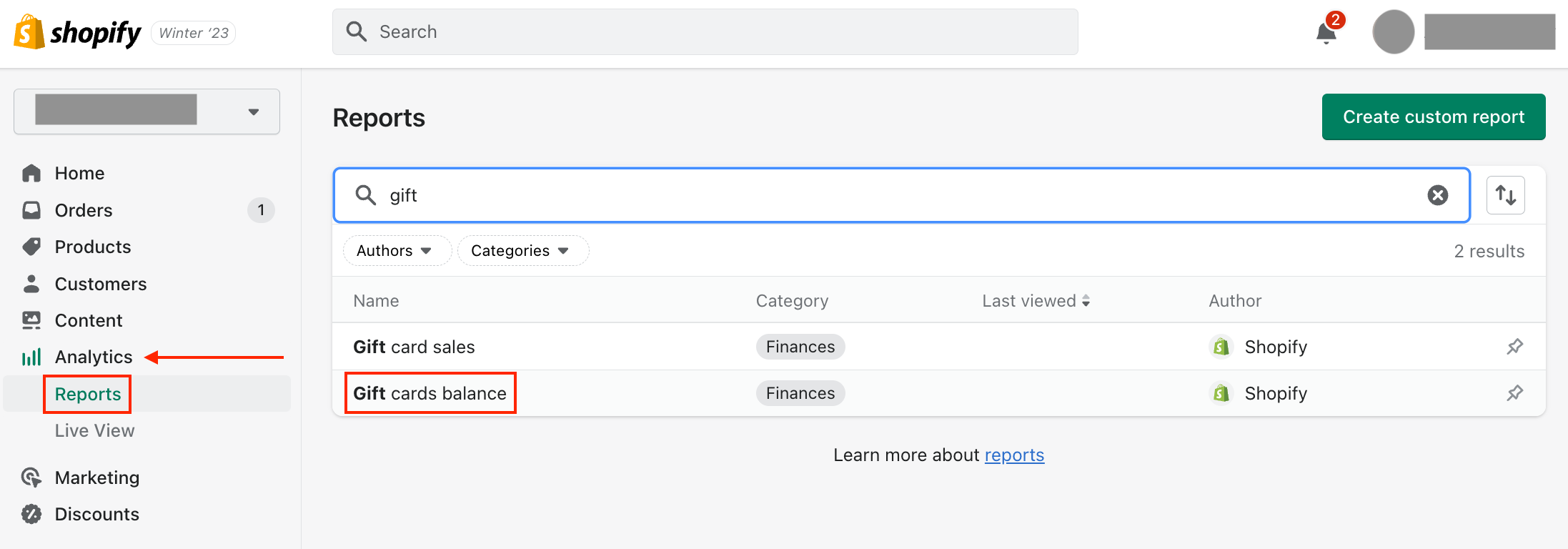 Gift card balance in Shopify Screenshot showing how to find the gift card balance in Shopify by going to Analytics, then Reports, then typing "gift card balance"
