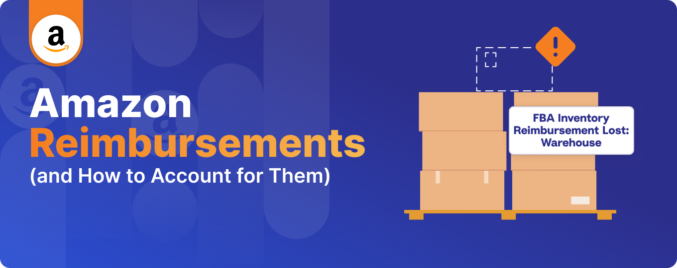 Amazon Seller Reimbursements (and How to Account for Them)