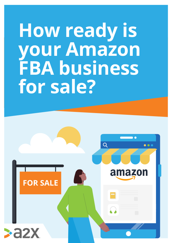 A2X How Ready is Your Amazon FBA Business for Sale Download Image