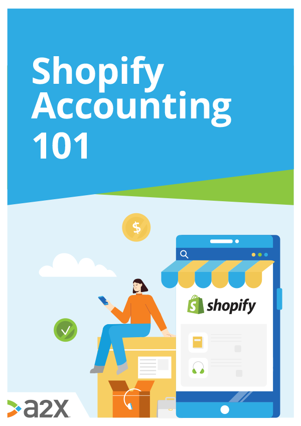 A2X Shopify Accounting 101 Download Image