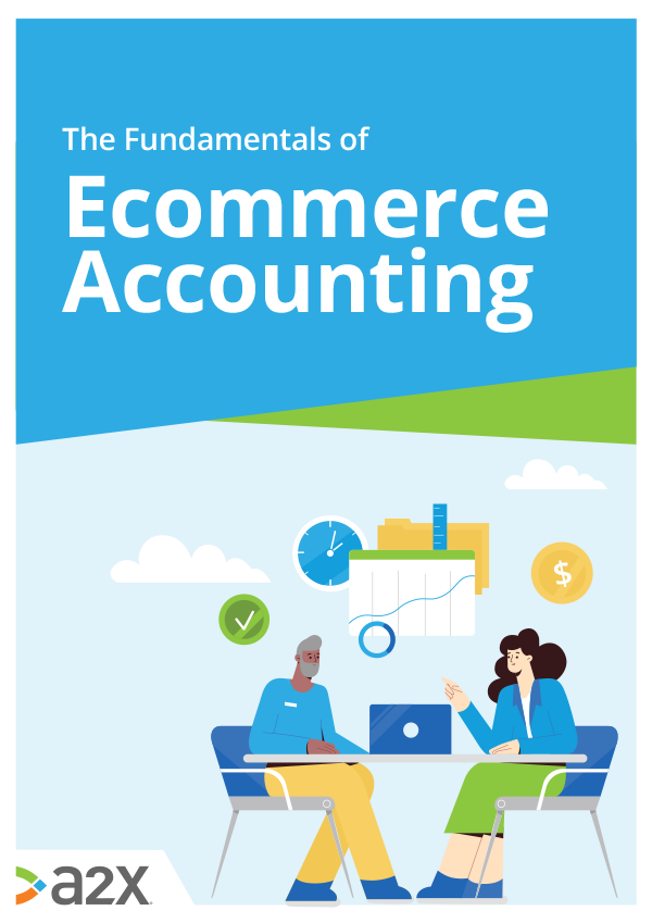 A2X The Fundamentals of Ecommerce Accounting Download Image